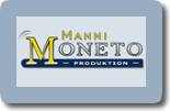 Manni Moneto Production